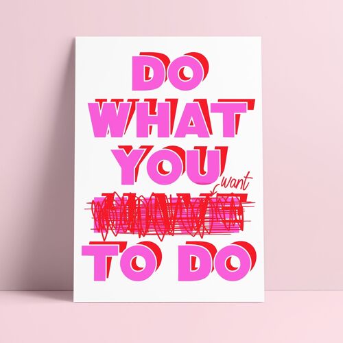 Postcard Do what you want to do
