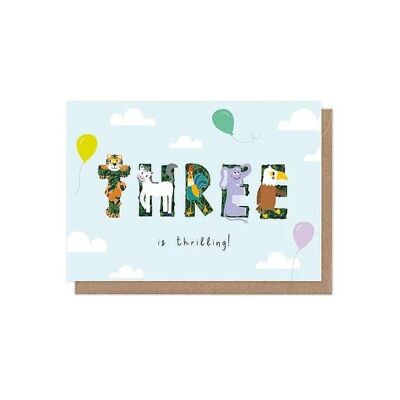 Tres es una emocionante tarjeta de felicitaciones de la edad del tercer cumpleaños