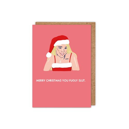 Mean Girls 'Merry Christmas you fugly slut' greetings card