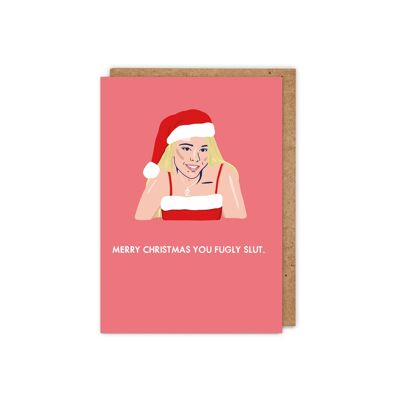 Tarjeta de felicitación de Mean Girls 'Merry Christmas you fugly slut'