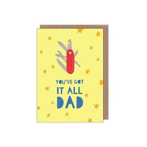 You've Got It All Dad Greetings Card