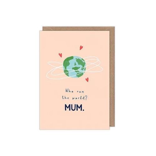 Who Run the World? Mum. Greetings Card