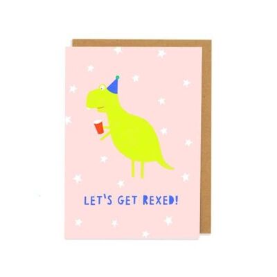 Let's Get Rexed - Dinosaurier trinken Geburtstagsgrußkarte