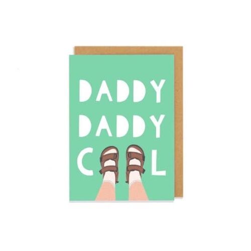 Daddy Daddy Cool Greetings Card