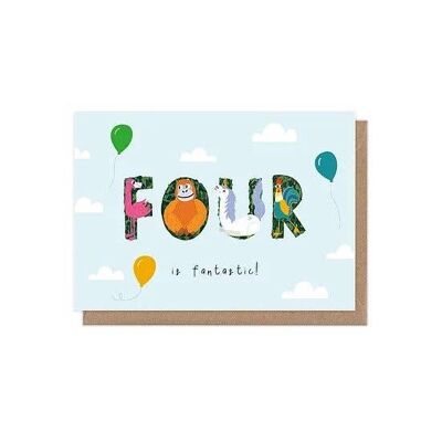 Quatre est fantastique carte de voeux pour les enfants d'âge du 4e anniversaire