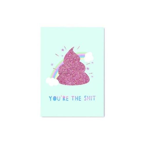 You’re the Shit Postcard