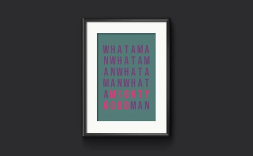 What A Man Funky Wall Print, Colourful Wall Art - A3 (297x420mm) / Pink N Teal
