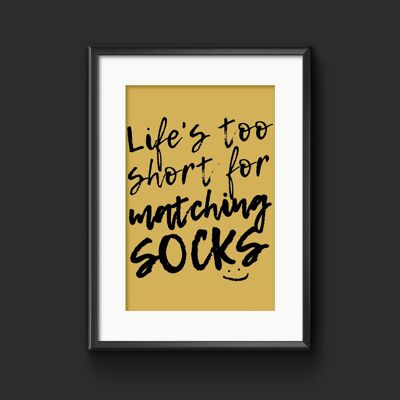 Life's too short for matching socks Laundry Room Art Print - A3 (297x420mm) / Mustard Yellow