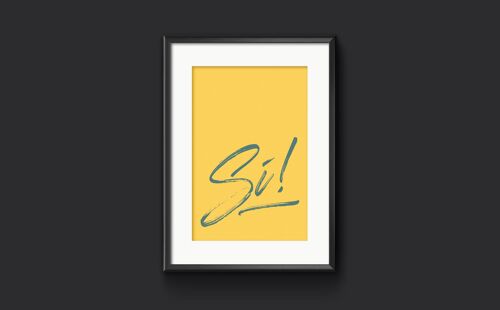 Si! Italian Wall Art Print, Italian Gift, Italian Home Decor - A3 (297x420mm) / Teal on Yellow