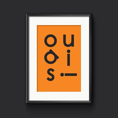 ouais!  -  French Language Wall Art Print, French Gift - A3 (297x420mm) / Charcoal on Orange