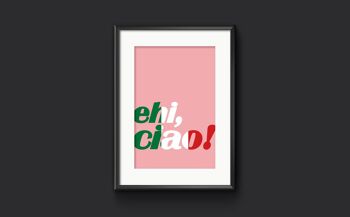 euh, ciao ! - Impression d'art mural italien, cadeau italophile - A3 (297x420mm) / Noir sur blanc 2