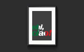 euh, ciao ! - Impression d'art mural italien, cadeau italophile - A3 (297x420mm) / Noir sur blanc 4