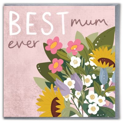 Mum Birthday Card - Best Mum Ever
