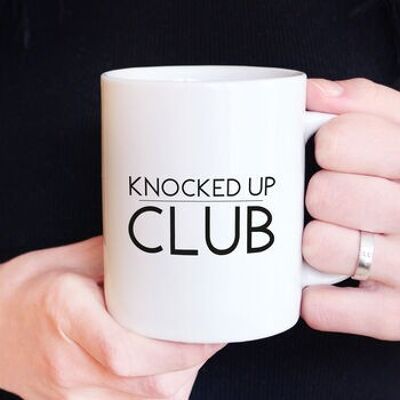 Knocked Up Club Tasse