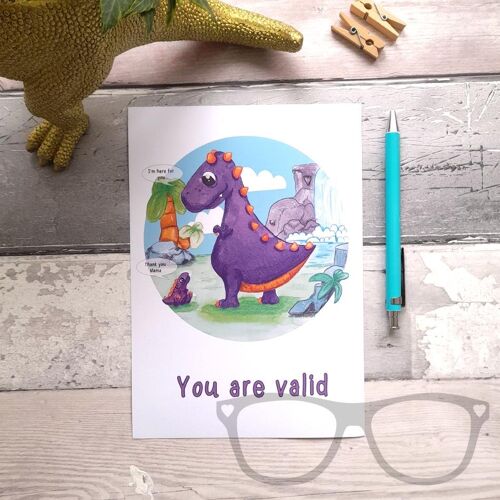 T-Rex "You are Valid" Dinosaur Print - A5