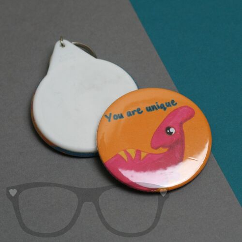 Dinosaur Badge - You are unique - Keyring