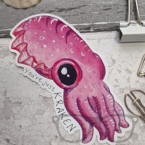 Cuttlefish "Just Kraken" Motivational Sticker