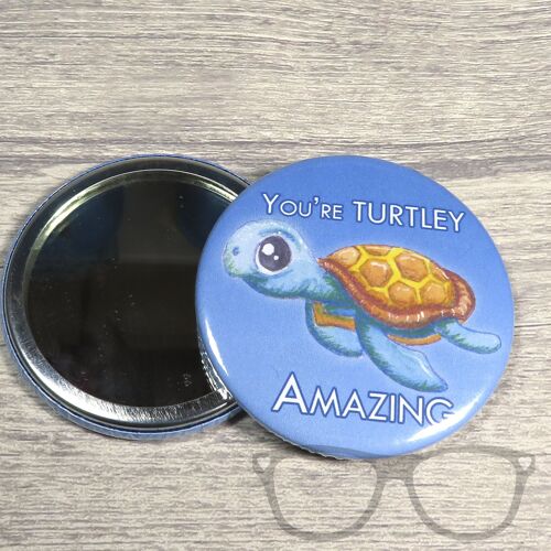 Turtley Amazing Turtle Motivational 58mm Badge - Pocket Mirror