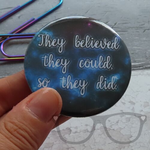 She/He/They Believed pronoun 58mm Badge - Pocket Mirror - They Believed