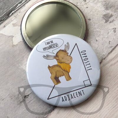 Hypotenuse MOOSE Math 58mm Badge - Pocket Mirror