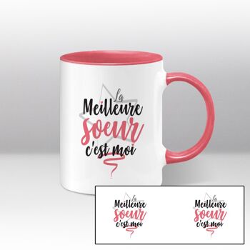 Mug blanc et rose Illustration du texte "La meilleure soeur c'est moi"