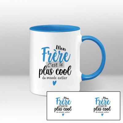 Mug blanc et bleu Illustration du texte "Mon frère c'est le plus cool du monde entier"