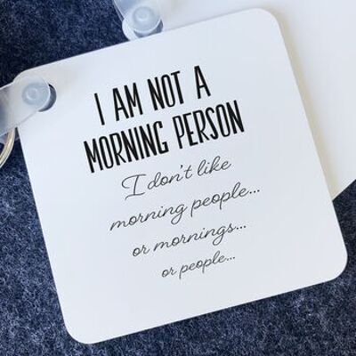 I Am Not A Morning Person Square Keyring