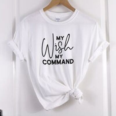 Mein Wunsch, mein Befehls-T-Shirt