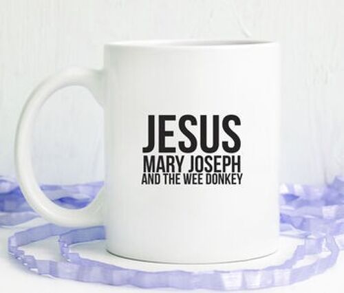 Crime Drama Jesus, Mary, Joseph And The Wee Donkey Mug
