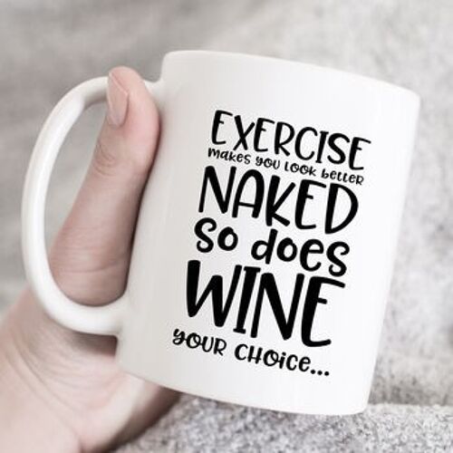 Funny Wine Or Exercise Mug