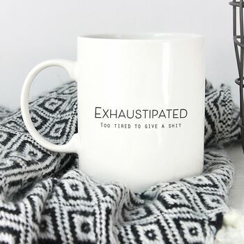 Mug Épuisé Drôle