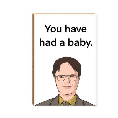 Dwight - Baby Fact