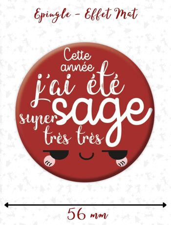 ★ Maxi Badge de Noël | Cette année, j’ai été super très très sage | version rouge 2