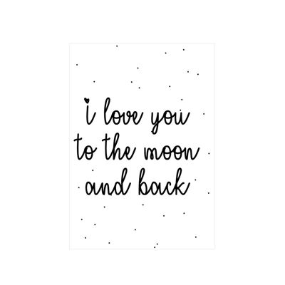 I love you to the moon... - Poster -  A4