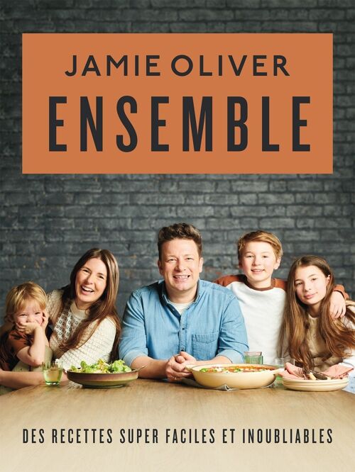 LIVRE DE RECETTES - Ensemble - Jamie Oliver