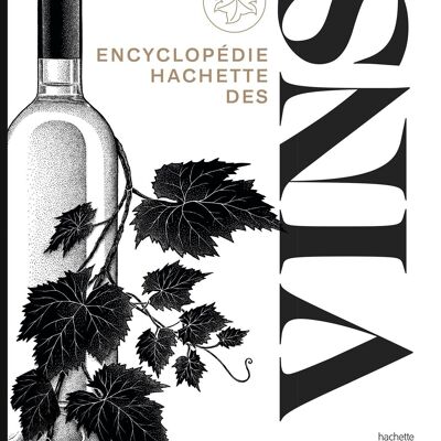 LIVRE - Encyclopédie Hachette des Vins