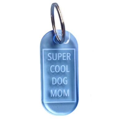 Schlüsselanhänger Super Cool Dog Mom blau