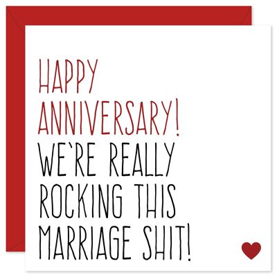 Rocking this marriage shit anniversary card