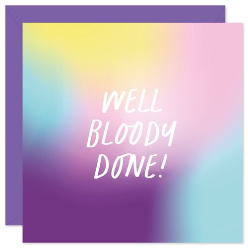 Well bloody done congratulations card