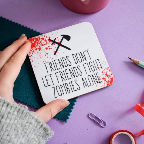 Zombie friendship coaster