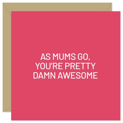 As mums go card