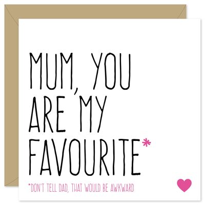 Maman tu es ma carte préférée