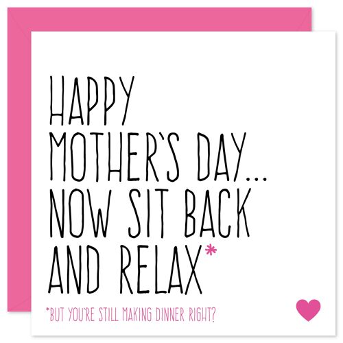 Sit back and relax Mother's Day card