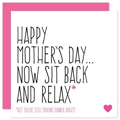 Siéntese y relájese tarjeta del día de la madre