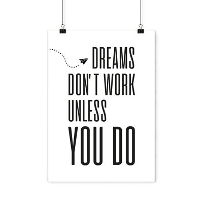 Poster - Dreams don't work