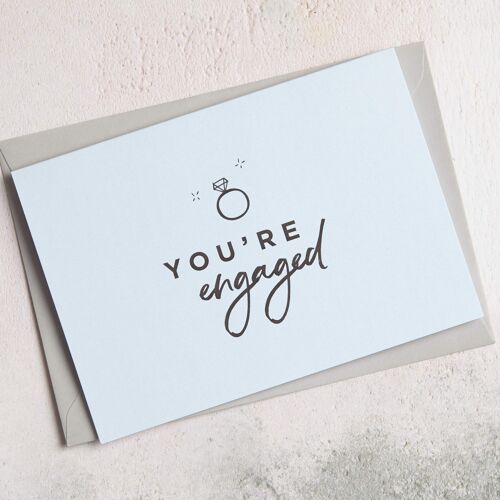 Greetings Card - You're Engaged