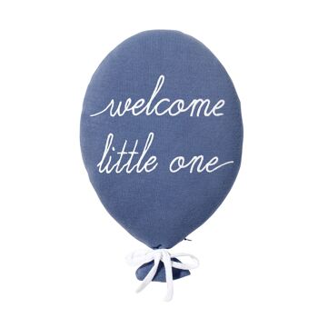 Oreiller ballon "Welcome Little One" bleu 1