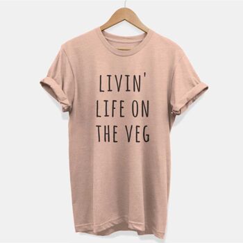Livin Life On The Veg - T-shirt végétalien unisexe 6