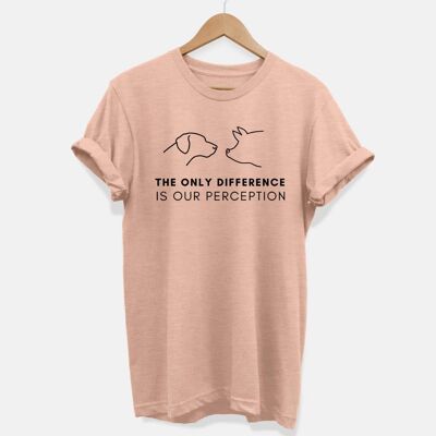 Der einzige Unterschied ist die Wahrnehmung - Unisex Fit Vegan T-Shirt