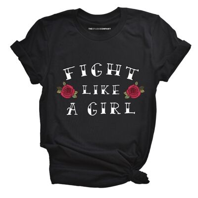 Fight Like A Girl - Unisex Fit Feminist T-Shirt